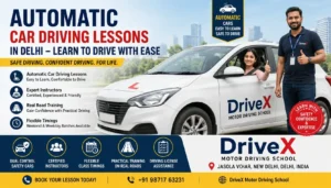 Automatic Car Driving Lessons in Delhi